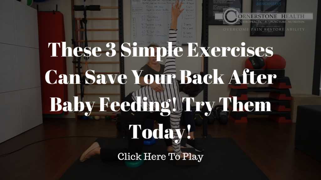 These 3 Simple Exercises Can Save Your Back After Baby Feeding