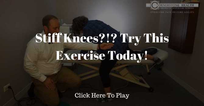 Stiff Knees?!? Try This Exercise Today! image