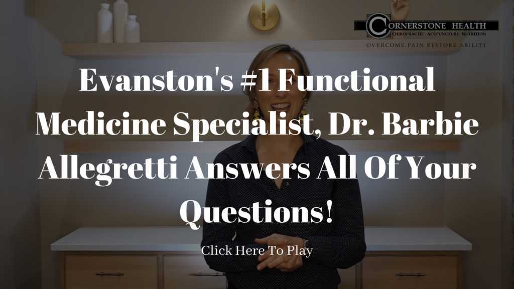 Evanston's #1 Functional Medicine Specialist, Dr. Barbie Allegretti Answers All Of Your Questions!